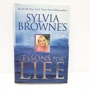 Sylvia Browne Lessons For Life Hardcover Book Spiritual Growth Psychic Self Help